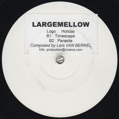 Largemellow - Holiday (Original Mix)