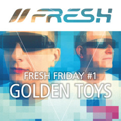 FRESH FRIDAY #01 mit Golden Toys (Trap Special #5)