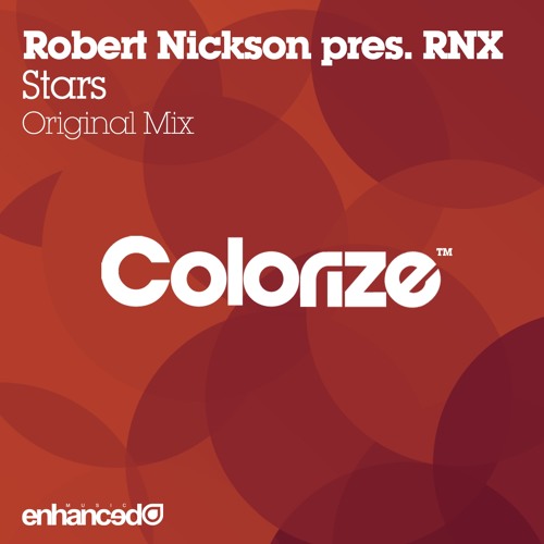 Robert Nickson pres. RNX - Stars (Original Mix) [OUT NOW]