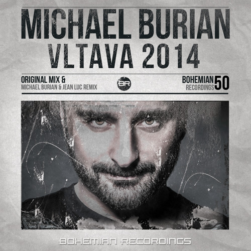 Stream Michael Burian - Vltava 2014 (Radio Edit) by MICHAEL BURIAN | Listen  online for free on SoundCloud