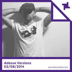 Adesse Versions - fabric x FINA Records Promo Mix