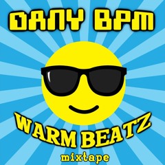 Dany BPM - Warm Beatz Mixtape