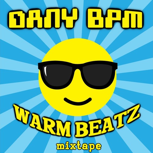 Dany BPM - Warm Beatz Mixtape