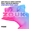 Joey Dale & Ares Carter ft Natalie Angiuli - Step Into Your Light (Original Mix)