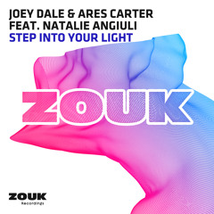 Joey Dale & Ares Carter ft Natalie Angiuli - Step Into Your Light (Original Mix)