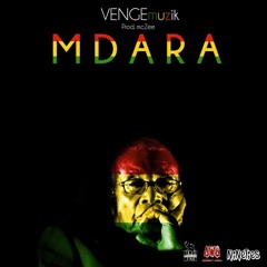 VENGEmuzik - Mdara (Prod. McZee)