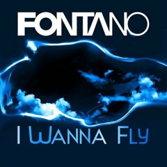 Fontano - I Wanna Fly (Radio Mix)