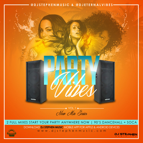 Party Vibes  90's vol.1 Part 2(Dancehall) @DjstephenMusic