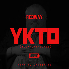 Redway - YKTO (You Know The Ones)