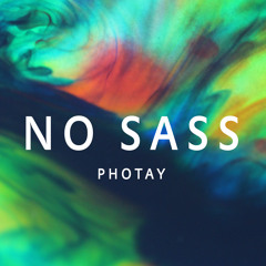 Photay - No Sass