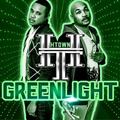 H-TOWN - GREEN LIGHT