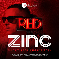15.08.14 at Fletchers Bar (ZINC) - 60 minutes of 'DJ ZINC' productions Mixed by Chris K