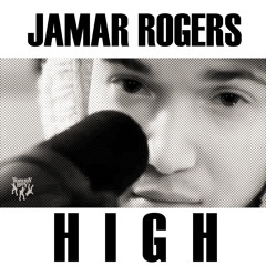 Jamar Rogers - High (Danny Gallardo Remix)