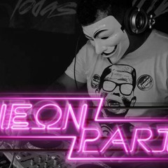 Neon Party - LP PACIOLLI REMIX