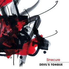 Sinecure - Devil's Tongue (full track stream)