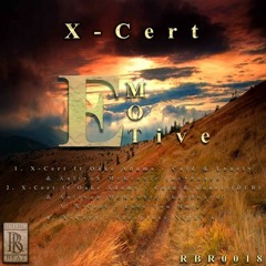 X-Cert Emotive EP (Clip) OUT on Rolling Beat Records