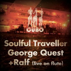 Soul Fiction Live Vol. 05 - @ Cubo feat. Ralf (flute) [Part1]