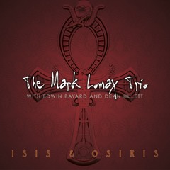 Isis - The Mark Lomax Trio