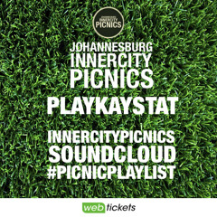 #PicnicPlaylist - PlayKayStat