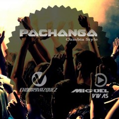 Pachanga-Choory Vazquez & Miguel Vivas Remix(CumbiaStyle)Demo
