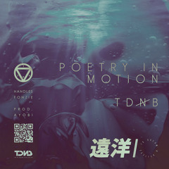 TDNB - Poetry in Motion (Prod. by Ayobi) [Free Download]