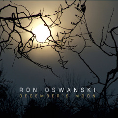 December's Moon - Ron Oswanski