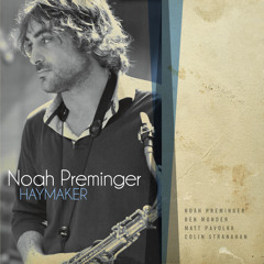 Haymaker - Noah Preminger