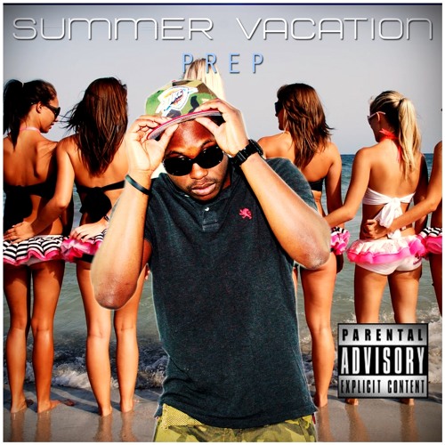 Summer Vacation (prod by: Lexibanks)