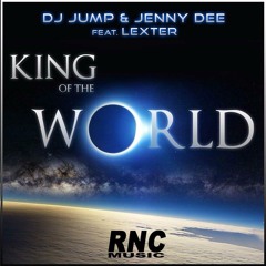 Dj Jump & Jenny Dee - King Of The World Remix (Dj Jo Botleg Extended)