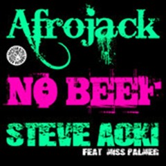Afrojack & Steve Aoki - No Beef (Matty Lincoln Remix)