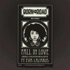 Aries, Gold Dubs & Jinx ft. Eva Lazarus - Fall In Love (Mr Benn remix)