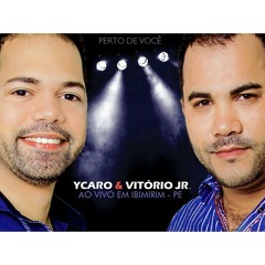 É o amor - Ycaro & Vitório Jr.