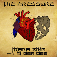The Pressure (Remix Feat. Hi Def Dee)