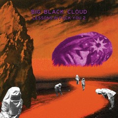 Big Black Cloud - Open Eye / Yadnus Kcalb