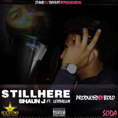 Still Here (ft Lexii Alijai)