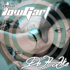 Humpfree LowGart - Do It Like