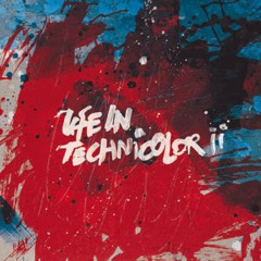 Coldplay - Life in Technicolor (I and II mixed)