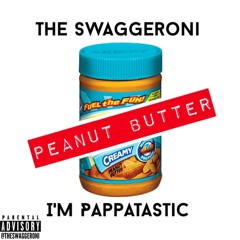 Peanut Butter [Prod. AJ Robinson x I'm Pappatastic]
