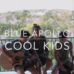 Echosmith - Cool Kids (Blue Apollo Cover)