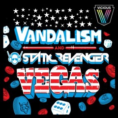 Vandalism & Static Revenger - Vegas ( rnp3 Remix )