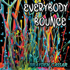 Brayden Cassar - Everybody Bounce (Original Mix) *FREE DL!*