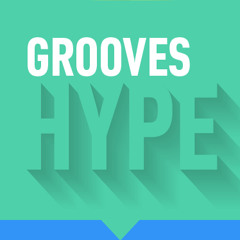 Do the HYPE_Grooves