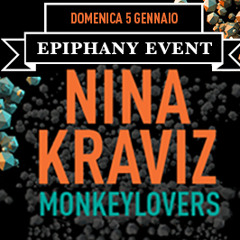 Monkeylovers @ Epiphany Event 2014 Guest: Nina Kraviz