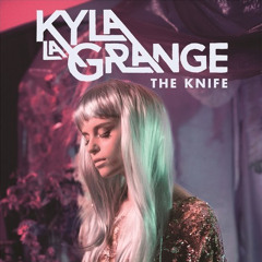 Kyla La Grange - The Knife (Spoils & Monkey Wrench Dub Mix)