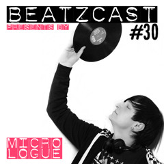 BEATZCAST 30 - Micrologue