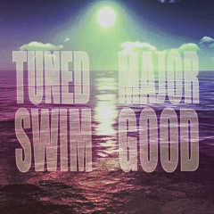 Tuned Major - Swim Good (prod. By Denny B)