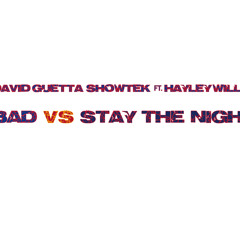 Stay The Night Vs Bad (Mashup Tomorrowland 2014)
