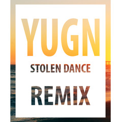 Milky Chance - Stolen Dance (YUGN Remix)(FREE DOWNLOAD)