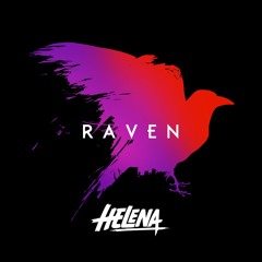 HELENA - Raven (Preview) - Coming August 22nd!