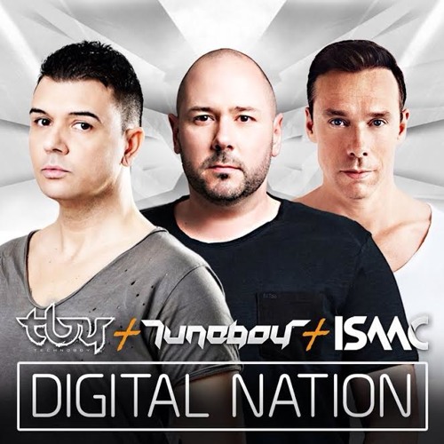 Technoboy, Tuneboy & DJ Isaac - Digital Nation (Official Preview)